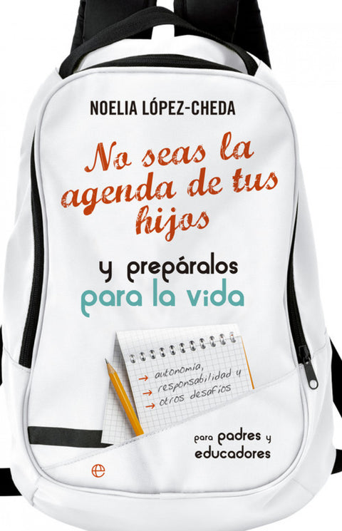  No seas la agenda de tus hijos 