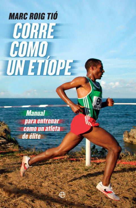  CORRE COMO UN ETIOPE 