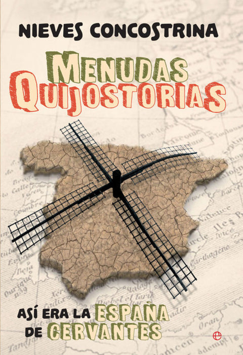  MENUDAS QUIJOSTORIAS 