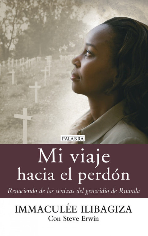  Mi viaje hacia el perdón 