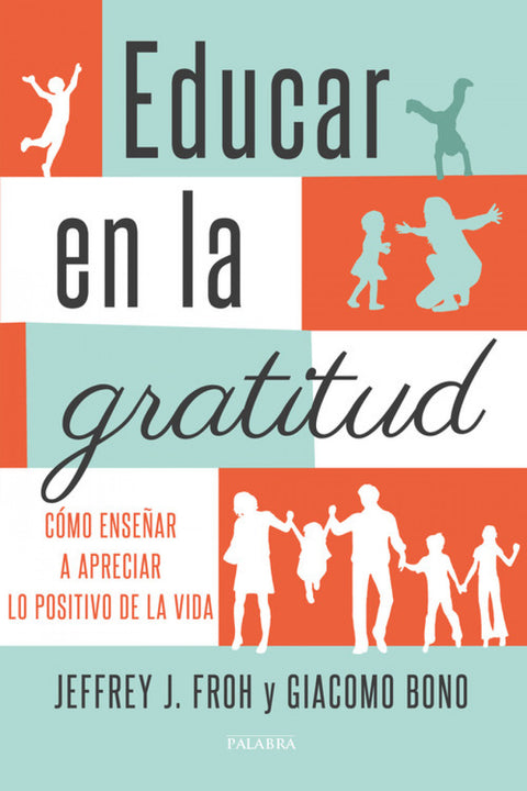  EDUCAR EN LA GRATITUD 