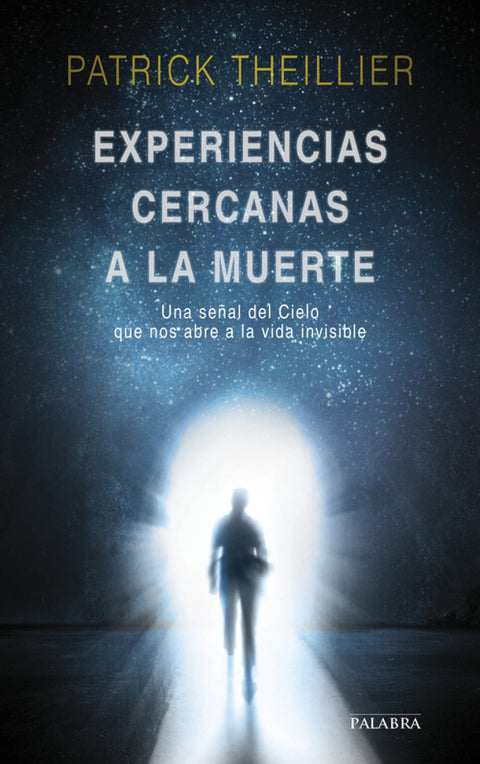  EXPERIENCIAS CERCANAS A LA MUERTE 