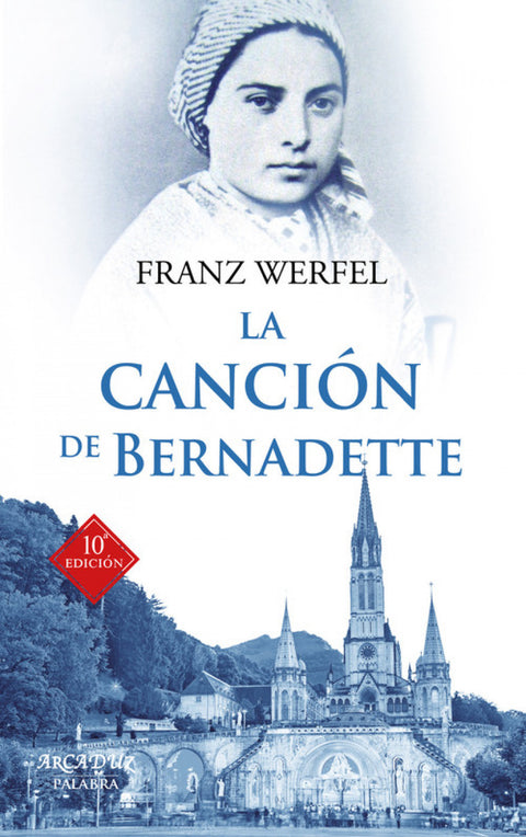  LA CANCIÓN DE BERNADETTE 