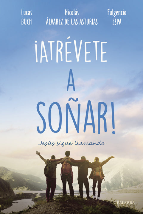  ¡Atrévete a soñar! 