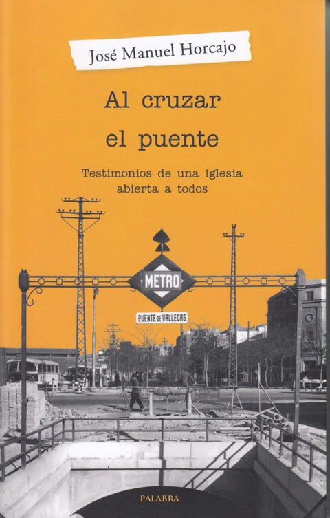  AL CRUZAR EL PUENTE 