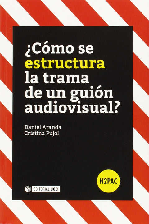  ¿Cómo se estructura la trama de un guión audiovisual? 