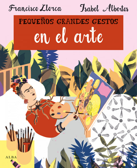  Pequeños grandes gestos en el arte 