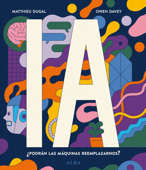  IA ¿Podrán las máquinas reemplazarnos? 