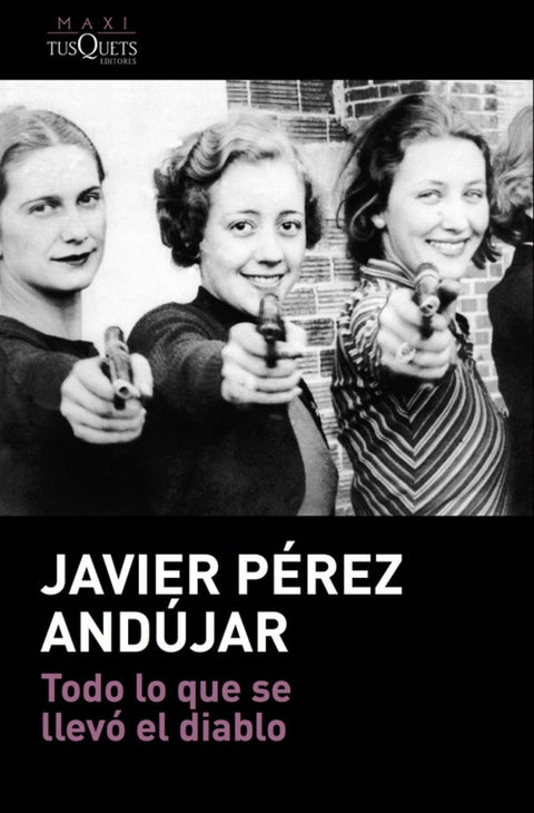  TODO LO QUE SE LLEVO EL DIABLO 