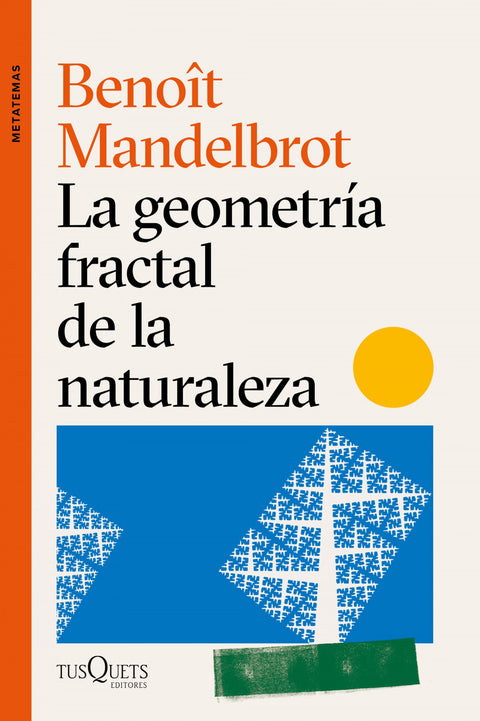  La geometría fractal de la naturaleza 