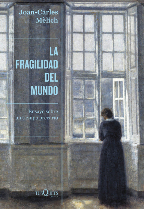  La fragilidad del mundo 