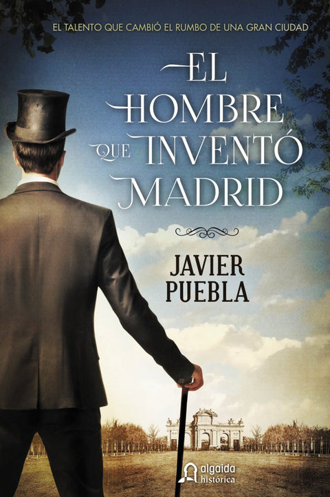  El hombre que invento Madrid 