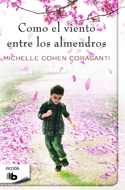  Como el viento entre los almendros 