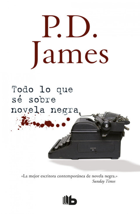  TODO LO QUE SÉ SOBRE NOVELA NEGRA 