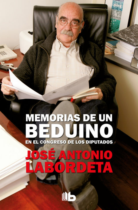  MEMORIAS DE UN BEDUINO EN EL CONGRESO DE LOS DIPUTADOS 