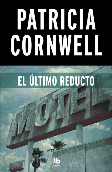  EL ÚLTIMO REDUCTO 