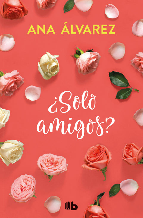  ¿SOLO AMIGOS? 