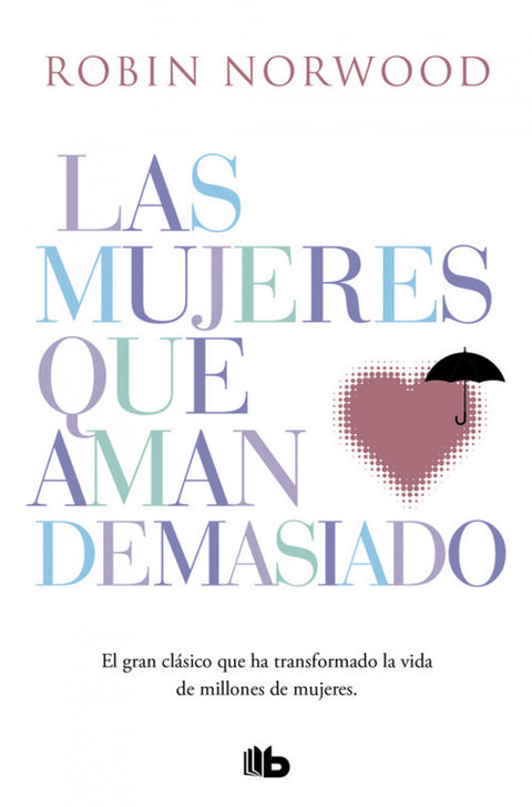  LAS MUJERES QUE AMAN DEMASIADO 