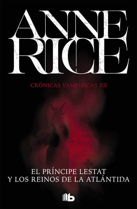  EL PRINCÍPE LESTAT Y LOS REINOS DE LA ATLÁNTIDA 