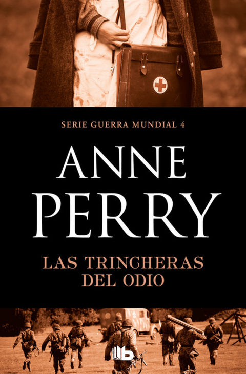  LAS TRINCHERAS DEL ODIO 