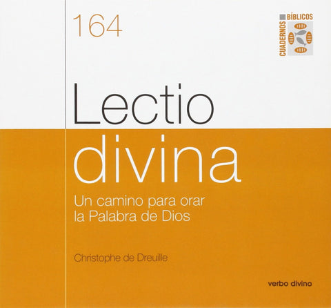  Lectio divina: camino para orar la palabra de dios 