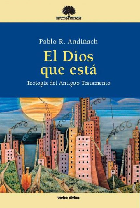  El Dios que está 