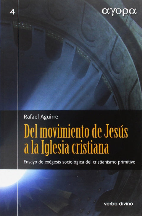  Del movimiento de Jesús a la Iglesia cristiana 
