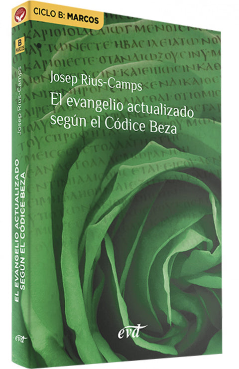  El evangelio actualizado según el Códice Beza 