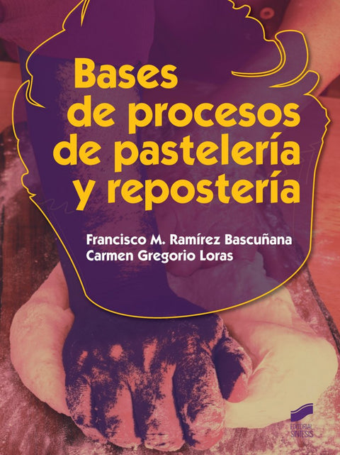  Bases de procesos de pastelería y respostería 