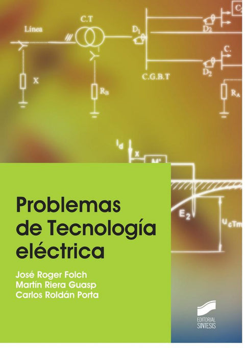  PROBLEMAS DE TECNOLOGIA ELECTRICA 