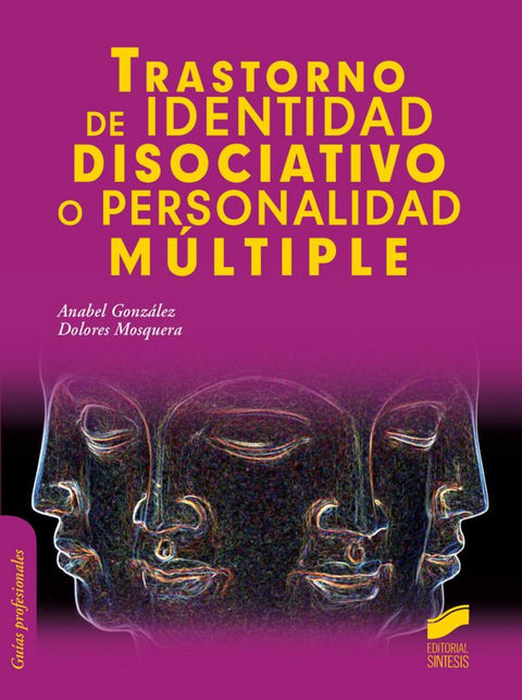  TRASTORNO DE IDENTIDAD DISOCIATIVO O PERSONALIDAD MULTIPLE 