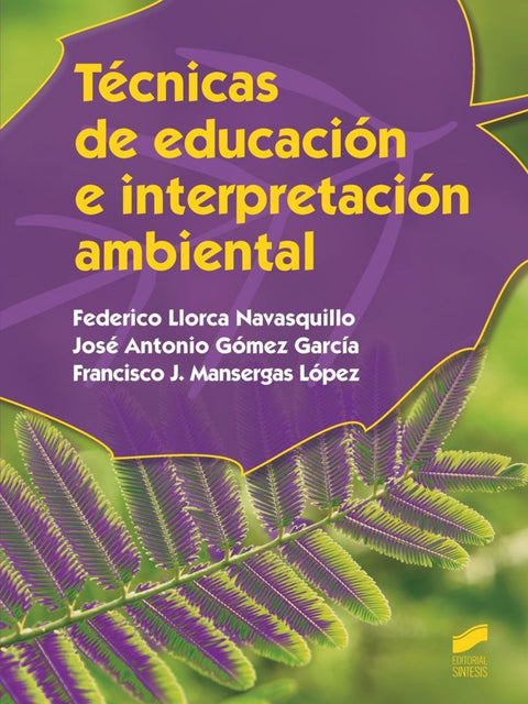  TECNICAS DE EDUCACIÓN E INTERPRETACIÓN AMBIENTAL 