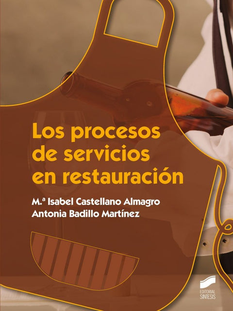  LOS PROCESOS DE SERVICIOS EN RESTAURACIÓN 