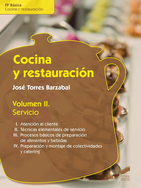  COCINA Y RESTAURACIÓN. VOLUMEN II 
