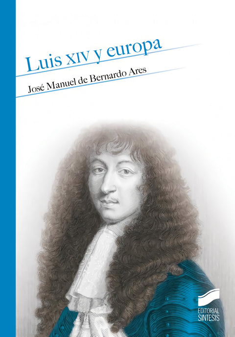  LUIS XIV Y EUROPA 