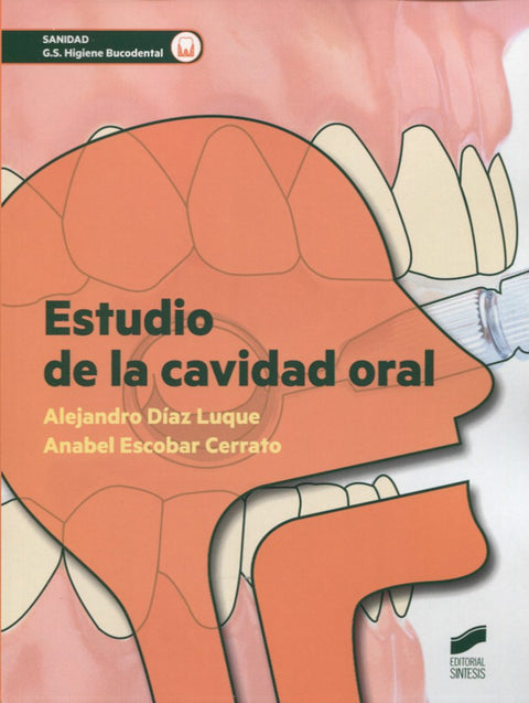  ESTUDIO DE LA CAVIDAD ORAL 