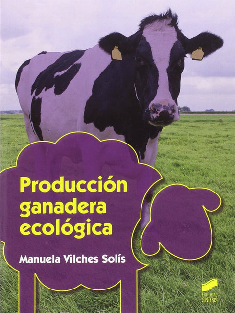  PRODUCCION GANADERA ECOLOGICA 
