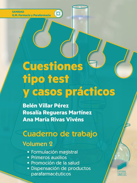  CUESTIONES TIPO TEST Y CASOS PRACTICOS. CUADERNO DE TRABAJO. VOLU 