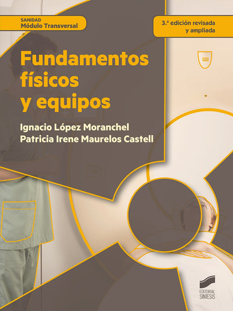  FUNDAMENTOS FISICOS Y EQUIPOS 