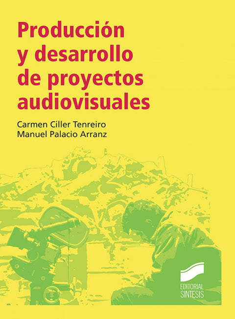  PRODUCCION Y DESARROLLO DE PROYECTOS AUDIOVISUALES 
