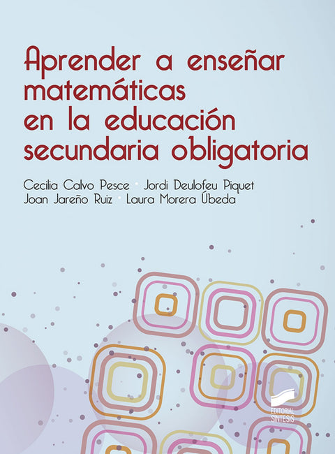 APRENDER A ENSEÑAR MATEMATICAS EN LA EDUCACION ECUNDARIA OBLIGATOria 