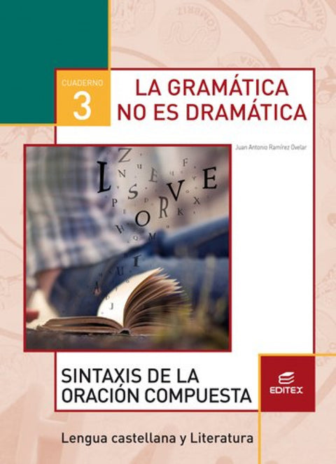  LA GRAMATICA NO ES DRAMATICA 2017 CUADERNOS LENGUA 