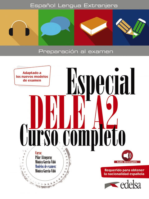  Especial DELE A2. Curso completo. Edición 2020 