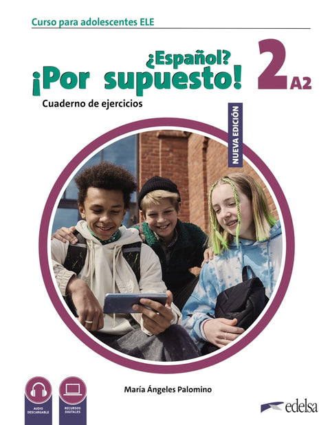  Nuevo ¿Español? ¡Por supuesto! 2 (A2). Cuaderno de ejercicios 