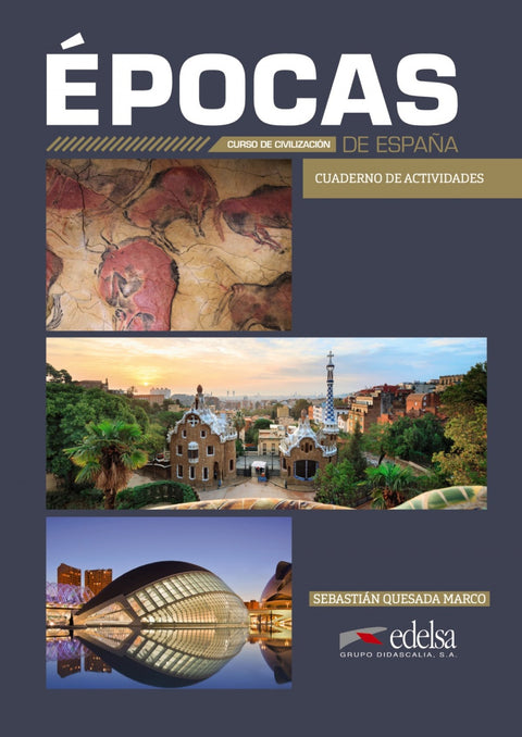  Épocas de España curso de civilización. Cuaderno actividades 