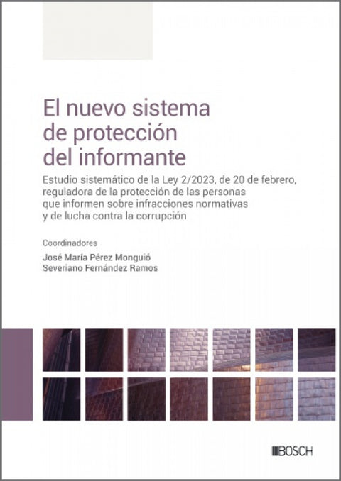  El nuevo sistema de protección del informante 