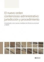  El nuevo orden contencioso-administrativo: jurisdicción y procedimiento 