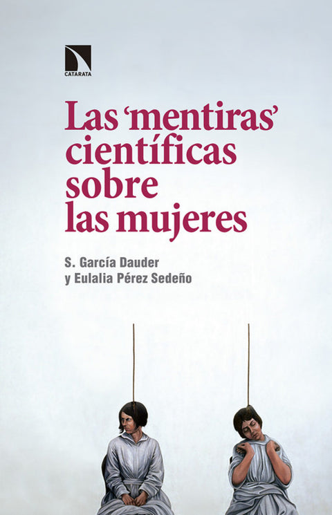  LAS MENTIRAS CIENTíFICAS SOBRE LAS MUJERES 