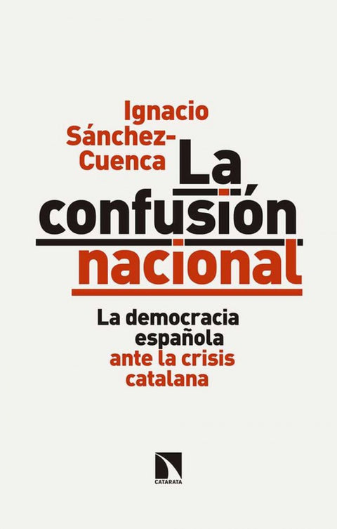  LA CONFUSIÓN NACIONAL 