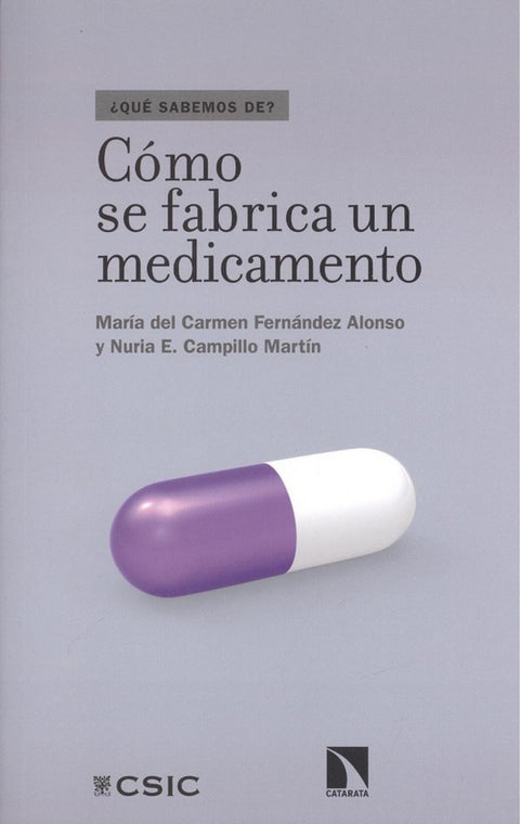  CÓMO SE FABRICA UN MEDICAMENTO 